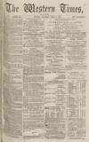 Western Times Saturday 01 June 1872 Page 1