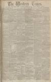 Western Times Friday 15 November 1872 Page 1