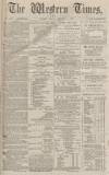 Western Times Monday 06 January 1873 Page 1
