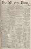 Western Times Wednesday 22 January 1873 Page 1