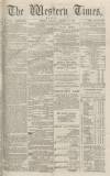 Western Times Monday 27 January 1873 Page 1