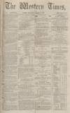 Western Times Thursday 06 March 1873 Page 1