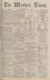 Western Times Thursday 17 April 1873 Page 1