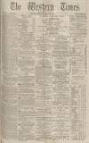 Western Times Wednesday 30 July 1873 Page 1