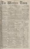 Western Times Monday 01 September 1873 Page 1