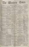 Western Times Wednesday 01 October 1873 Page 1