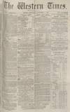 Western Times Wednesday 05 November 1873 Page 1