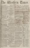 Western Times Thursday 20 November 1873 Page 1