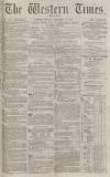 Western Times Monday 15 December 1873 Page 1