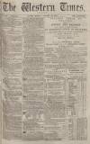 Western Times Monday 12 January 1874 Page 1