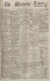 Western Times Saturday 17 January 1874 Page 1