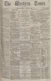Western Times Wednesday 28 January 1874 Page 1