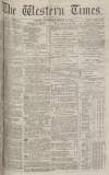 Western Times Wednesday 04 March 1874 Page 1