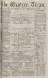 Western Times Monday 04 May 1874 Page 1