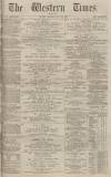 Western Times Thursday 28 May 1874 Page 1