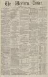 Western Times Wednesday 01 July 1874 Page 1