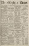 Western Times Saturday 16 January 1875 Page 1