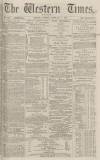 Western Times Monday 01 February 1875 Page 1