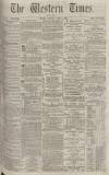 Western Times Saturday 03 April 1875 Page 1