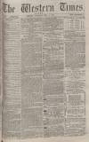 Western Times Saturday 01 May 1875 Page 1
