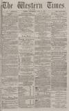 Western Times Wednesday 23 June 1875 Page 1