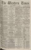 Western Times Thursday 22 July 1875 Page 1