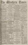 Western Times Monday 02 August 1875 Page 1