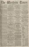 Western Times Thursday 05 August 1875 Page 1