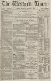 Western Times Saturday 08 January 1876 Page 1