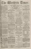 Western Times Wednesday 02 February 1876 Page 1