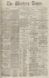 Western Times Thursday 10 February 1876 Page 1