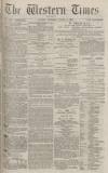 Western Times Thursday 02 March 1876 Page 1