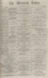 Western Times Thursday 25 May 1876 Page 1
