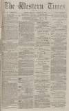 Western Times Monday 30 October 1876 Page 1