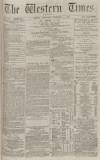 Western Times Saturday 11 November 1876 Page 1
