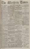 Western Times Monday 13 November 1876 Page 1