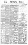 Western Times Tuesday 24 April 1877 Page 1