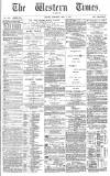Western Times Saturday 05 May 1877 Page 1