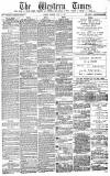 Western Times Tuesday 10 July 1877 Page 1