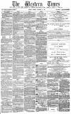 Western Times Tuesday 11 December 1877 Page 1