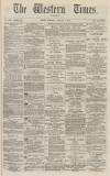 Western Times Saturday 05 January 1878 Page 1