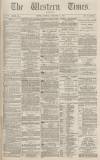 Western Times Saturday 09 February 1878 Page 1