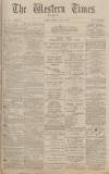 Western Times Monday 29 July 1878 Page 1