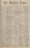 Western Times Saturday 02 November 1878 Page 1