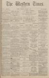 Western Times Wednesday 04 December 1878 Page 1