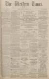 Western Times Monday 16 December 1878 Page 1