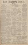 Western Times Monday 30 December 1878 Page 1