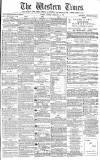 Western Times Tuesday 11 February 1879 Page 1