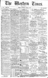 Western Times Wednesday 09 April 1879 Page 1