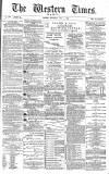 Western Times Thursday 01 May 1879 Page 1